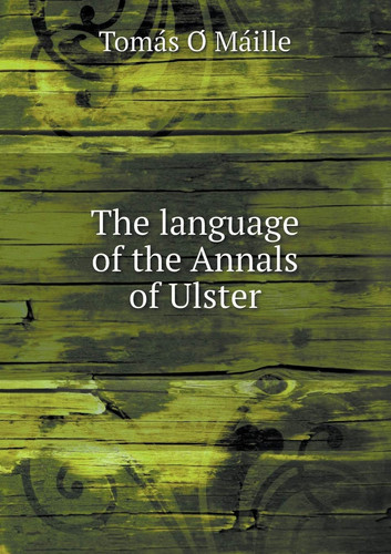 The language of the Annals of Ulster