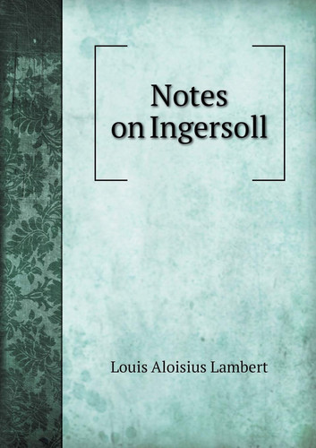 Notes on Ingersoll