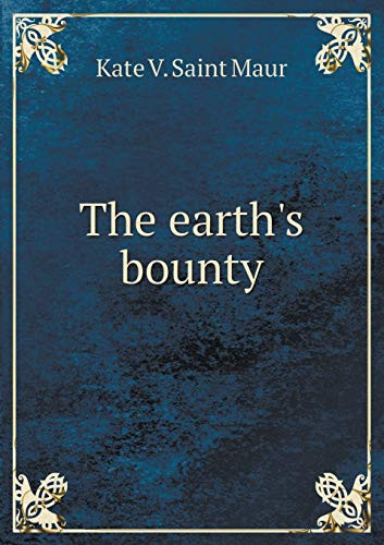 The Earth's Bounty