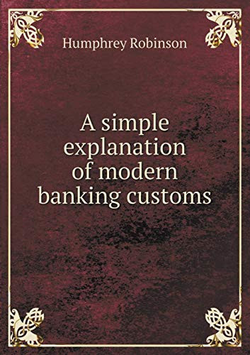 A simple explanation of modern banking customs