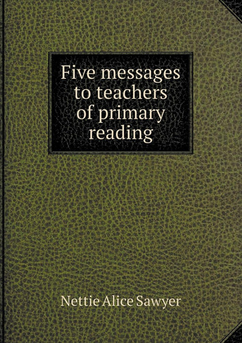 Five messages to teachers of primary reading