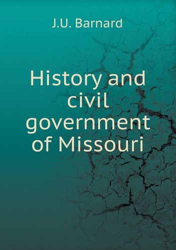 History and civil government of Missouri