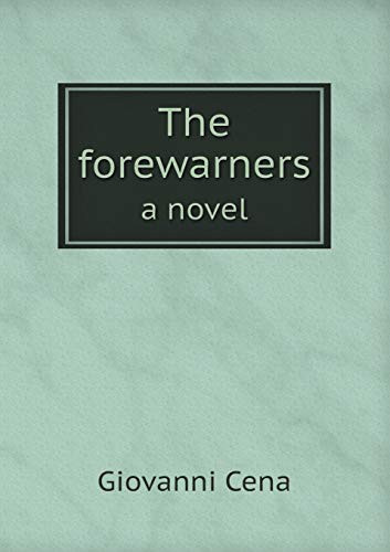 The forewarners a novel