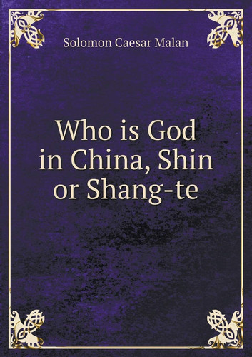 Who is God in China, Shin or Shang-te