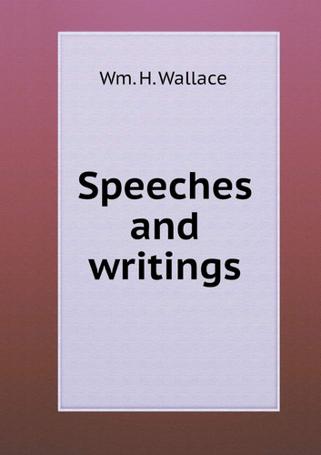Speeches and writings