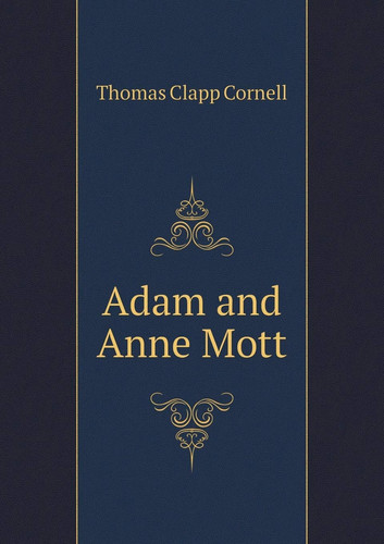 Adam and Anne Mott