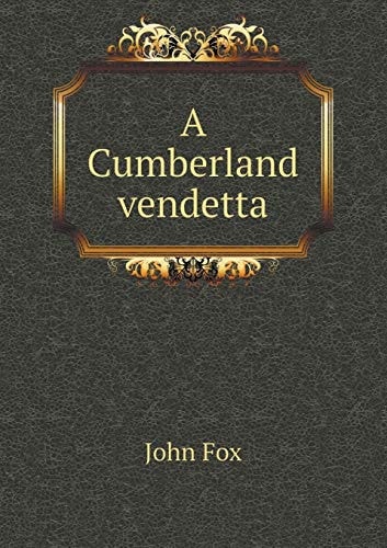 A Cumberland vendetta
