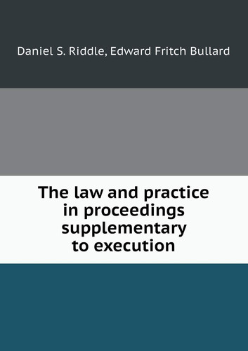 The law and practice in proceedings supplementary to execution
