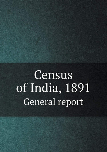 Census of India, 1891 General report