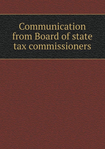 Communication from Board of state tax commissioners