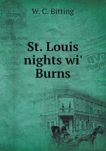 St. Louis nights wi' Burns