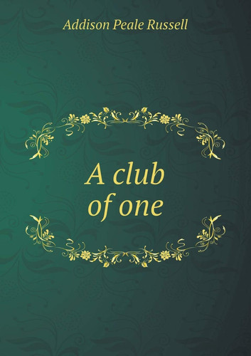 A Club of One