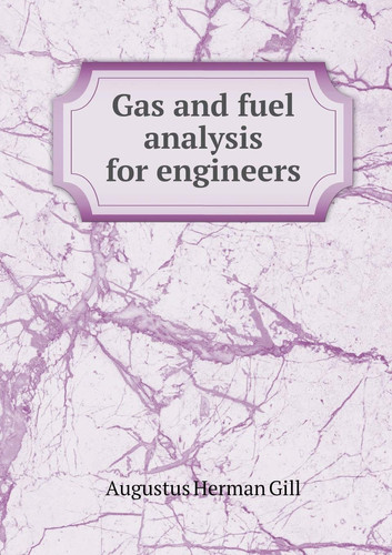 Gas and Fuel Analysis for Engineers