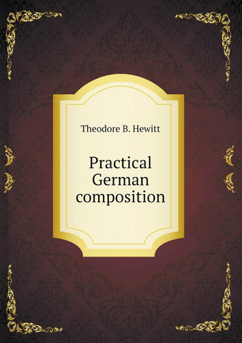 Practical German composition