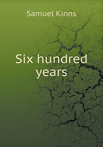 Six hundred years