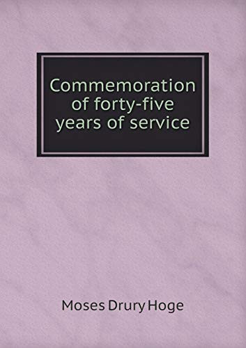 Commemoration of forty-five years of service