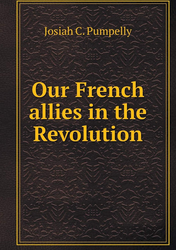 Our French allies in the Revolution