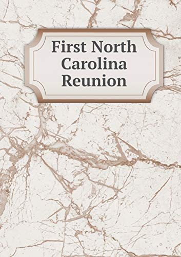 First North Carolina Reunion