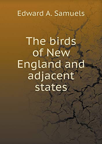 The birds of New England and adjacent states
