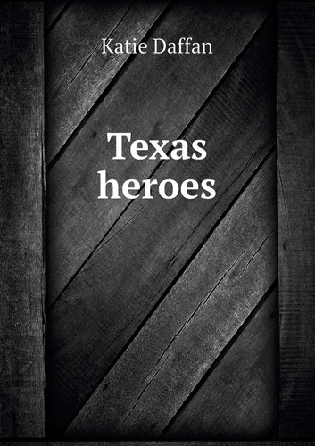 Texas heroes