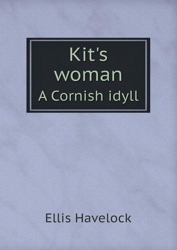 Kit's woman A Cornish idyll