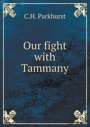 Our fight with Tammany