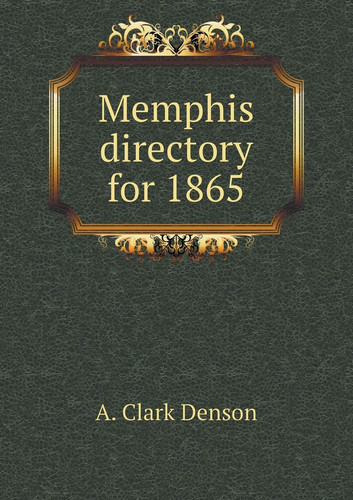Memphis directory for 1865