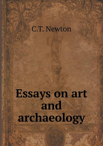 Essays on art and archaeology