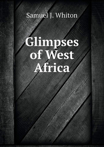 Glimpses of West Africa