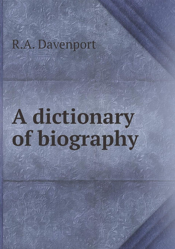 A dictionary of biography