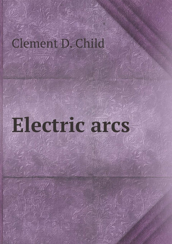 Electric arcs