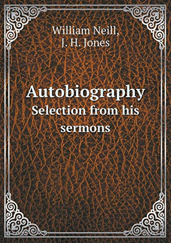 Autobiography Selection from his sermons
