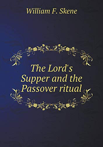 The Lord's Supper and the Passover ritual