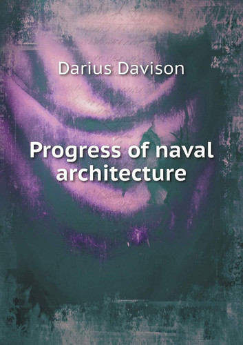 Progress of naval architecture