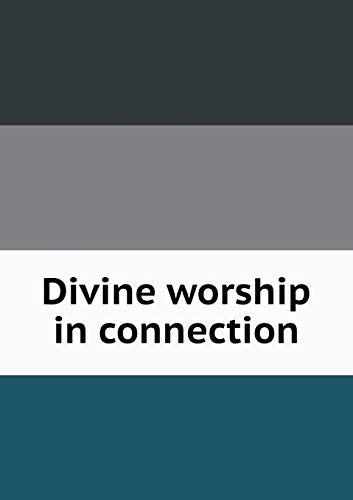 Divine worship in connection