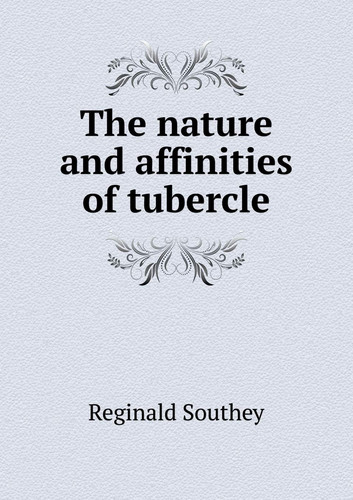 The nature and affinities of tubercle