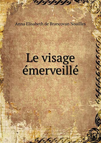 Le visage émerveillé (French Edition)