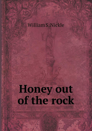 Honey out of the rock