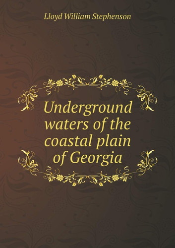 Underground waters of the coastal plain of Georgia