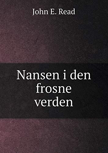 Nansen i den frosne verden (Norwegian Edition)