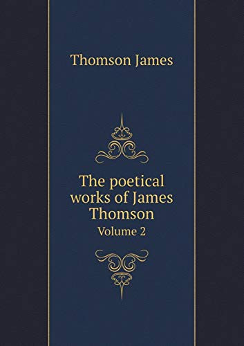 The poetical works of James Thomson Volume 2