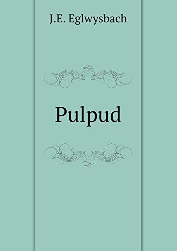 Pulpud (Welsh Edition)