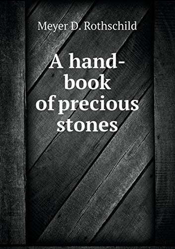 A hand-book of precious stones