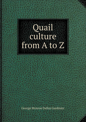 Quail culture from A to Z