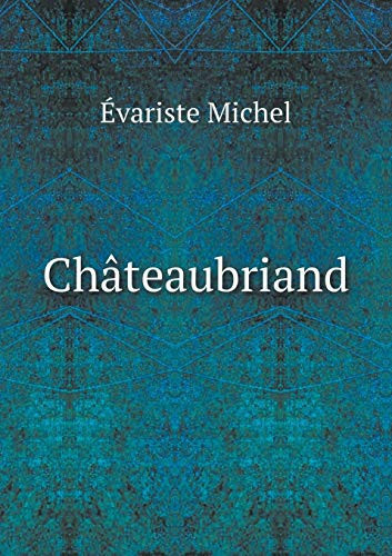 Châteaubriand (French Edition)