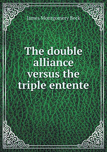 The double alliance versus the triple entente