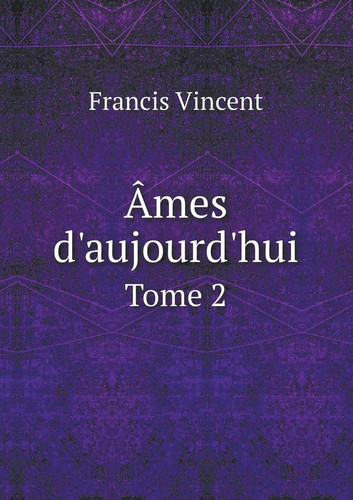 Âmes d'aujourd'hui Tome 2 (French Edition)