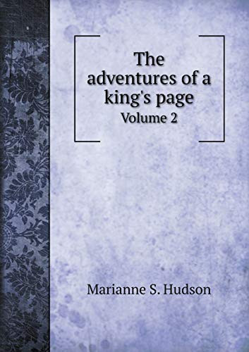 The adventures of a king's page Volume 2 (German Edition)