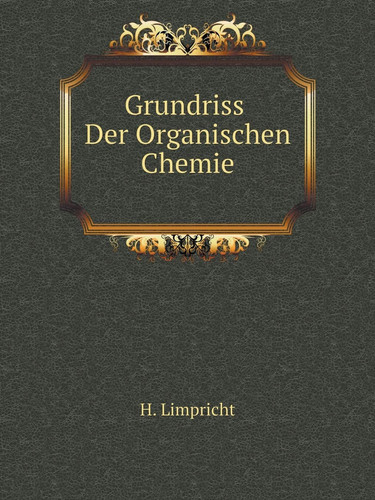 Grundriss Der Organischen Chemie (German Edition)