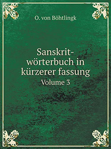 Sanskrit-wörterbuch in kürzerer fassung Volume 3 (German Edition)